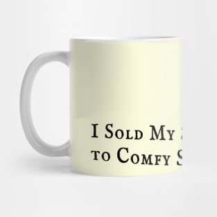 I Sold My Soul To Comfy Synth Mug